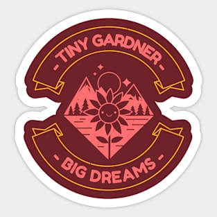 Tiny Gardener - Big Dreams Sticker